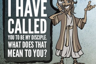 I Have Called You to be My Disciple. What Does That Mean to You?