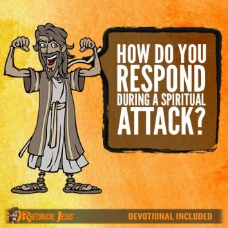 How Do You Respond During A Spiritual Attack?