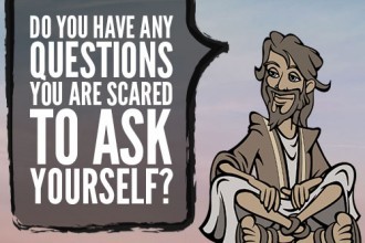 Do You Have Any Questions You Are Scared To Ask Yourself?