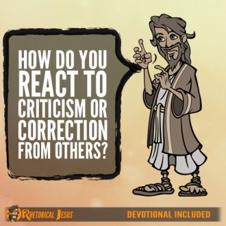 How Do You React To Criticism or Correction From Others?