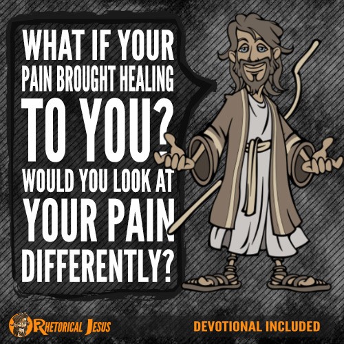What if your pain brought healing to you? Would you look at your pain differently?