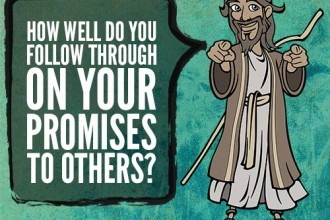 How Well Do You Follow Through On Your Promises To Others?