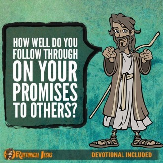 How Well Do You Follow Through On Your Promises To Others?