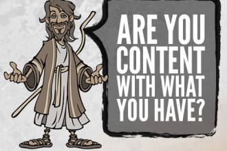 Are You Content With What You Have?