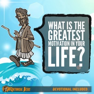 What Is The Greatest Motivation In Your Life?