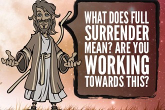 What Does Full Surrender Mean? Are You Working Towards This?