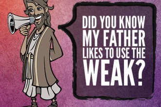 Did You Know My Father Likes To Use The Weak?