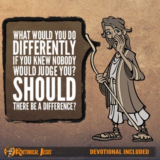 What would you do differently if you knew nobody would judge you? Should there be a difference?