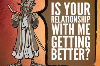 Is your relationship with me getting better?