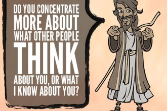 Do you concentrate more about what other people think about you, or what I know about you?