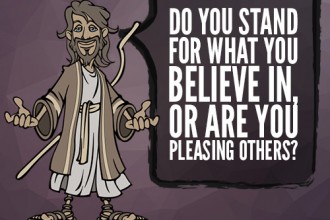 Do you stand for what you believe in, or are you pleasing others?